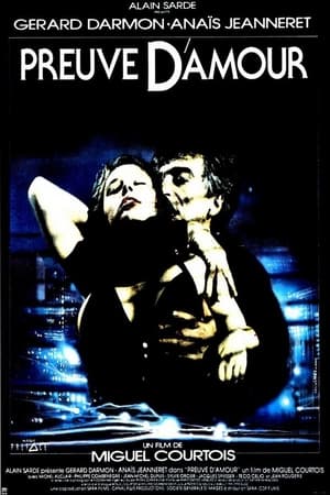 Preuve d'amour watch Preuve d'amour