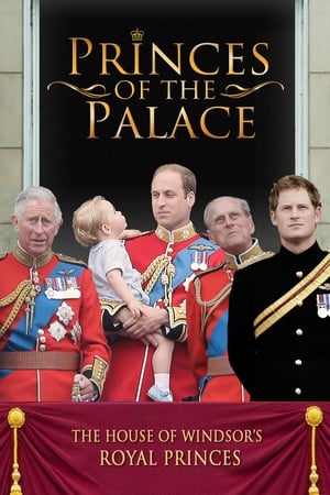 Princes of the Palace - The Royal British Family watch Princes of the Palace - The Royal British Family