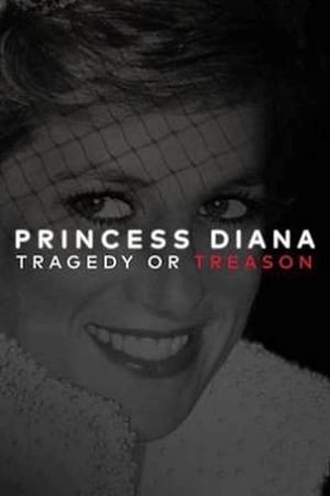 Princess Diana: Tragedy or Treason? watch Princess Diana: Tragedy or Treason?