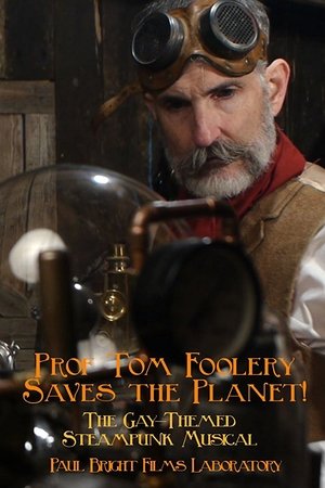 Prof Tom Foolery Saves the Planet! watch Prof Tom Foolery Saves the Planet!