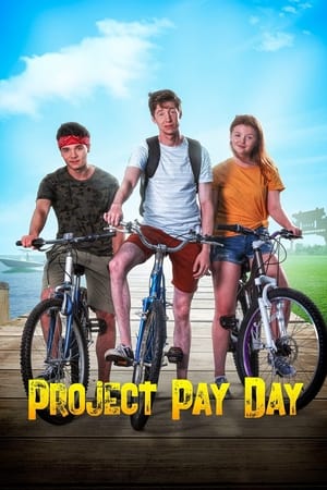 Project Pay Day watch Project Pay Day