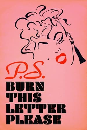 P.S. Burn This Letter Please watch P.S. Burn This Letter Please