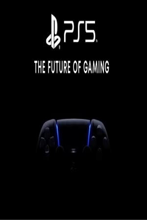 PS5 - The Future of Gaming watch PS5 - The Future of Gaming
