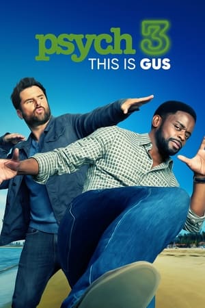 Psych 3: This Is Gus watch Psych 3: This Is Gus
