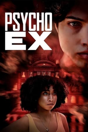 Psycho Ex watch Psycho Ex