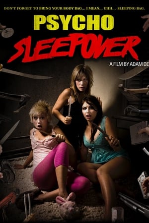 Psycho Sleepover watch Psycho Sleepover