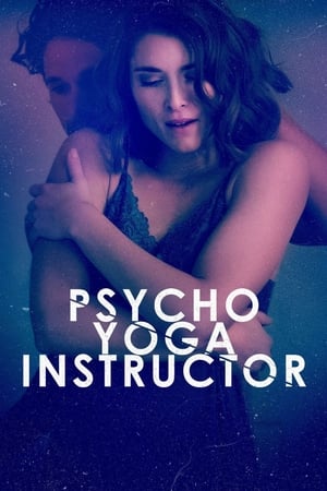 Psycho Yoga Instructor watch Psycho Yoga Instructor