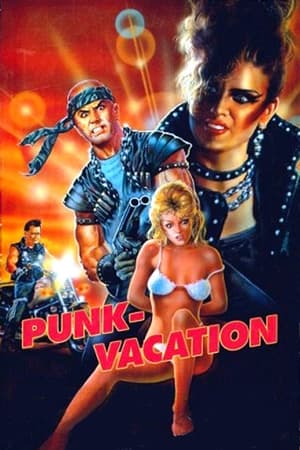 Punk Vacation watch Punk Vacation