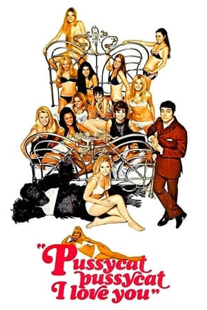 watch Pussycat, Pussycat, I Love You