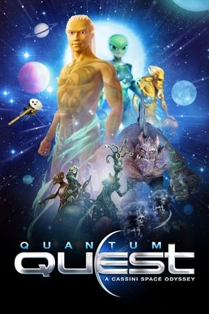 watch Quantum Quest: A Cassini Space Odyssey