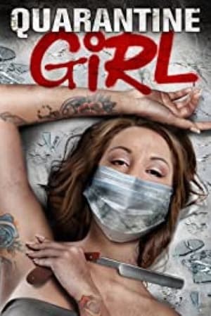 Quarantine Girl watch Quarantine Girl