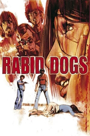 Rabid Dogs watch Rabid Dogs