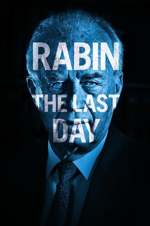 Rabin, the Last Day watch Rabin, the Last Day