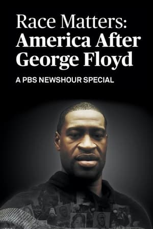Race Matters: America After George Floyd watch Race Matters: America After George Floyd