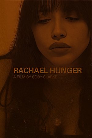 watch Rachael Hunger