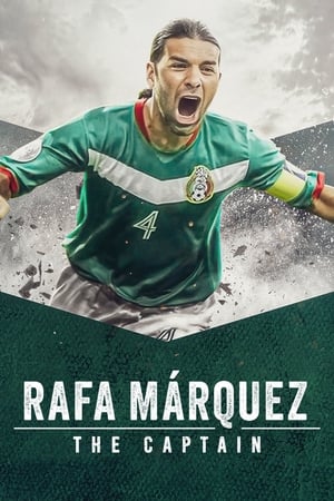 Rafa Márquez: El Capitán watch Rafa Márquez: El Capitán
