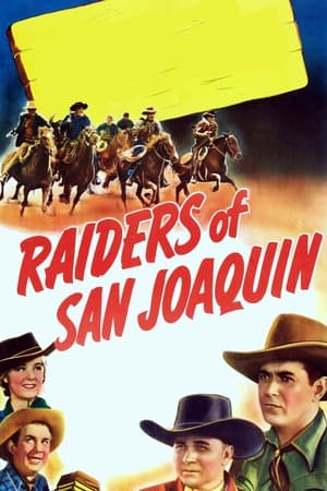 watch Raiders of San Joaquin