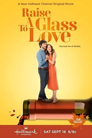 Raise a Glass to Love watch Raise a Glass to Love