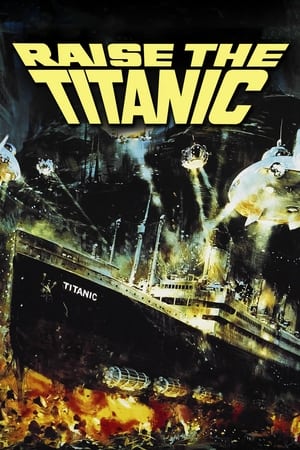 Raise the Titanic watch Raise the Titanic