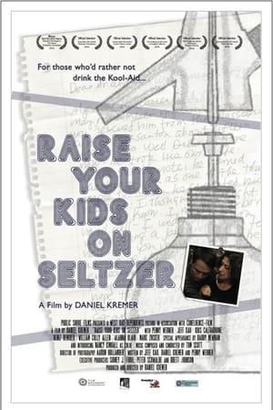 Raise Your Kids on Seltzer watch Raise Your Kids on Seltzer