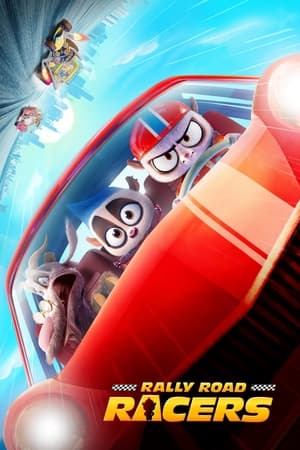 watch Rally Road Racers