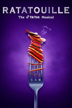 Ratatouille: The TikTok Musical watch Ratatouille: The TikTok Musical