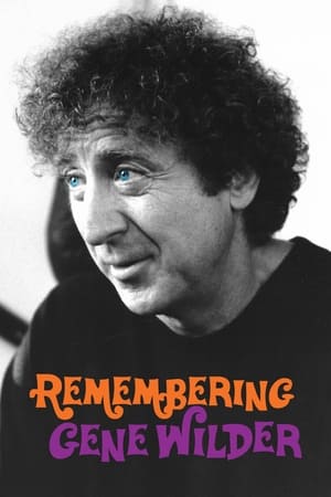 Remembering Gene Wilder watch Remembering Gene Wilder