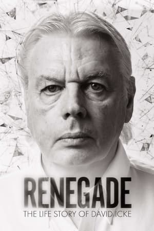 Renegade: The Life Story of David Icke watch Renegade: The Life Story of David Icke