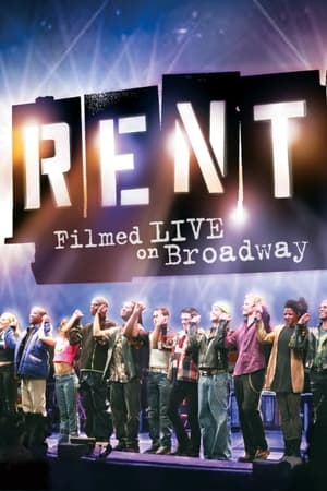 watch Rent: Filmed Live on Broadway