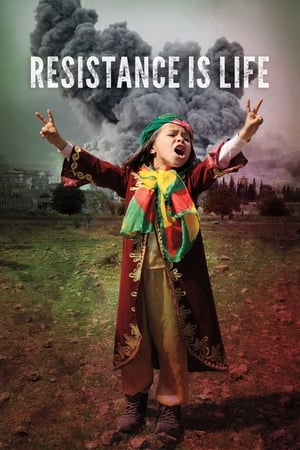 Resistance Is Life watch Resistance Is Life