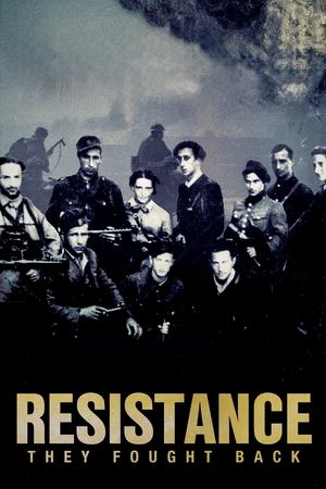watch Resistance: They Fought Back