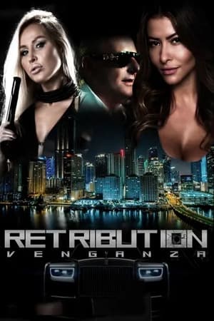 watch Retribution: Venganza