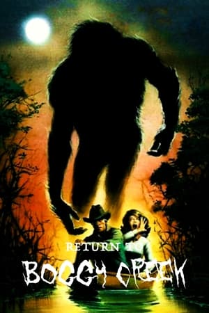 Return to Boggy Creek watch Return to Boggy Creek