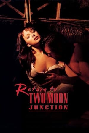 Return to Two Moon Junction watch Return to Two Moon Junction