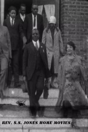 Rev. S.S. Jones Home Movies watch Rev. S.S. Jones Home Movies