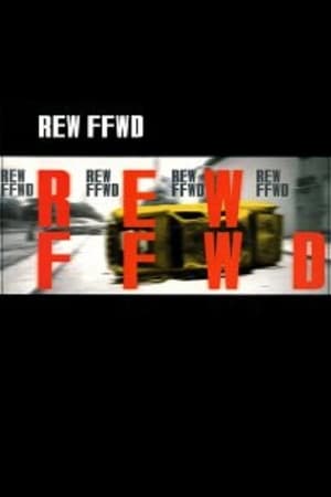 REW-FFWD watch REW-FFWD