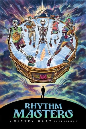 Rhythm Masters: A Mickey Hart Experience watch Rhythm Masters: A Mickey Hart Experience
