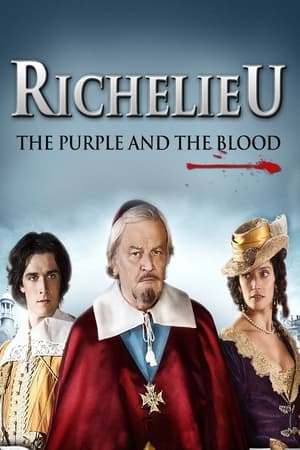 Richelieu: The Purple and the Blood watch Richelieu: The Purple and the Blood