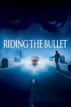 Riding the Bullet watch Riding the Bullet