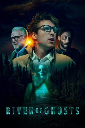 River of Ghosts watch River of Ghosts