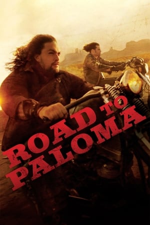 watch Road to Paloma