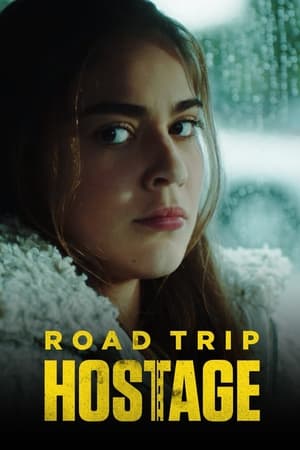 Road Trip Hostage watch Road Trip Hostage