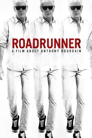 Roadrunner: A Film About Anthony Bourdain watch Roadrunner: A Film About Anthony Bourdain