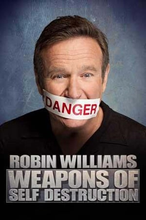Robin Williams: Weapons of Self Destruction watch Robin Williams: Weapons of Self Destruction