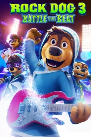 watch Rock Dog 3: Battle the Beat