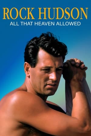 Rock Hudson: All That Heaven Allowed watch Rock Hudson: All That Heaven Allowed