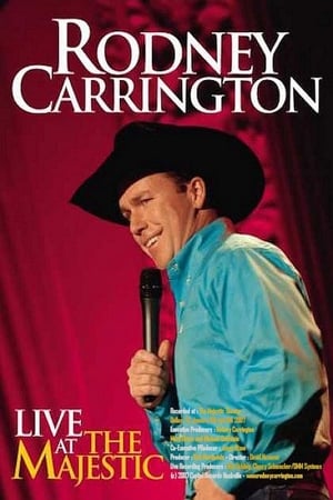 Rodney Carrington: Live at the Majestic watch Rodney Carrington: Live at the Majestic