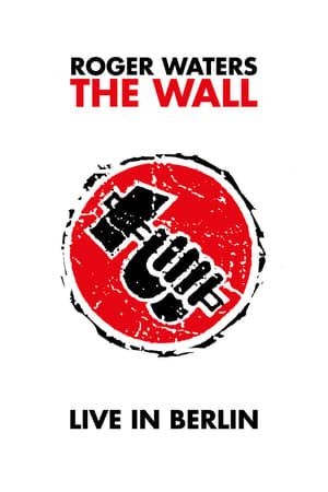 Roger Waters: The Wall - Live in Berlin watch Roger Waters: The Wall - Live in Berlin