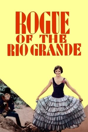 Rogue of the Rio Grande watch Rogue of the Rio Grande