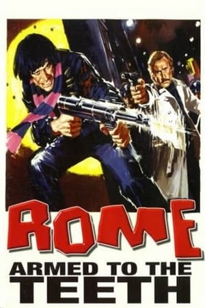 Rome, Armed to the Teeth watch Rome, Armed to the Teeth
